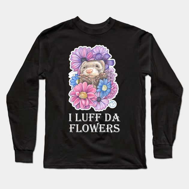 Ferret And Flowers - I Luff Da Flowers - White Outlined Version Long Sleeve T-Shirt by Nat Ewert Art